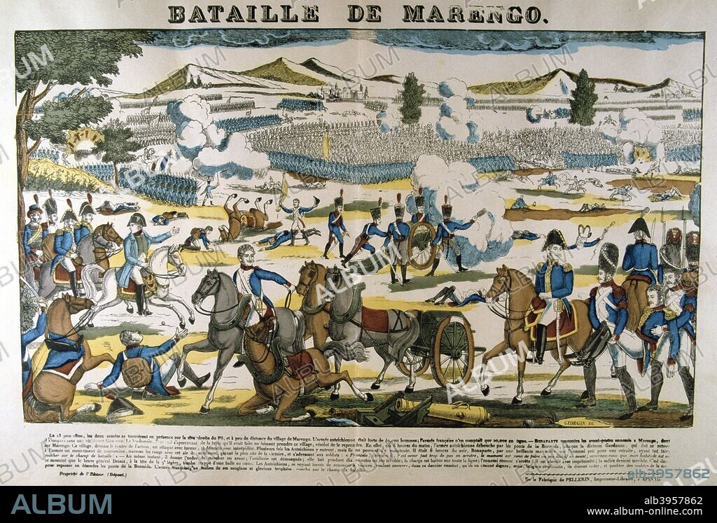 'Battle of Marengo', 13 June, 1800. General Louis Desaix (1768-1800) heard the cannons firing, turned around his divisions and marched to the sound of the guns. Arriving back at the field of Marengo he approached Bonaparte (1769-1821) and said that while the battle was lost, there was still time to win another. Launching a counterattack closely supported by a wedge of cannon, Desaix's men threw themselves at the Austrians. The assault cost Desaix his life, but won the day against the Austrians who broke and fled leaving behind 14,000 casualties. The French suffered 7000.
