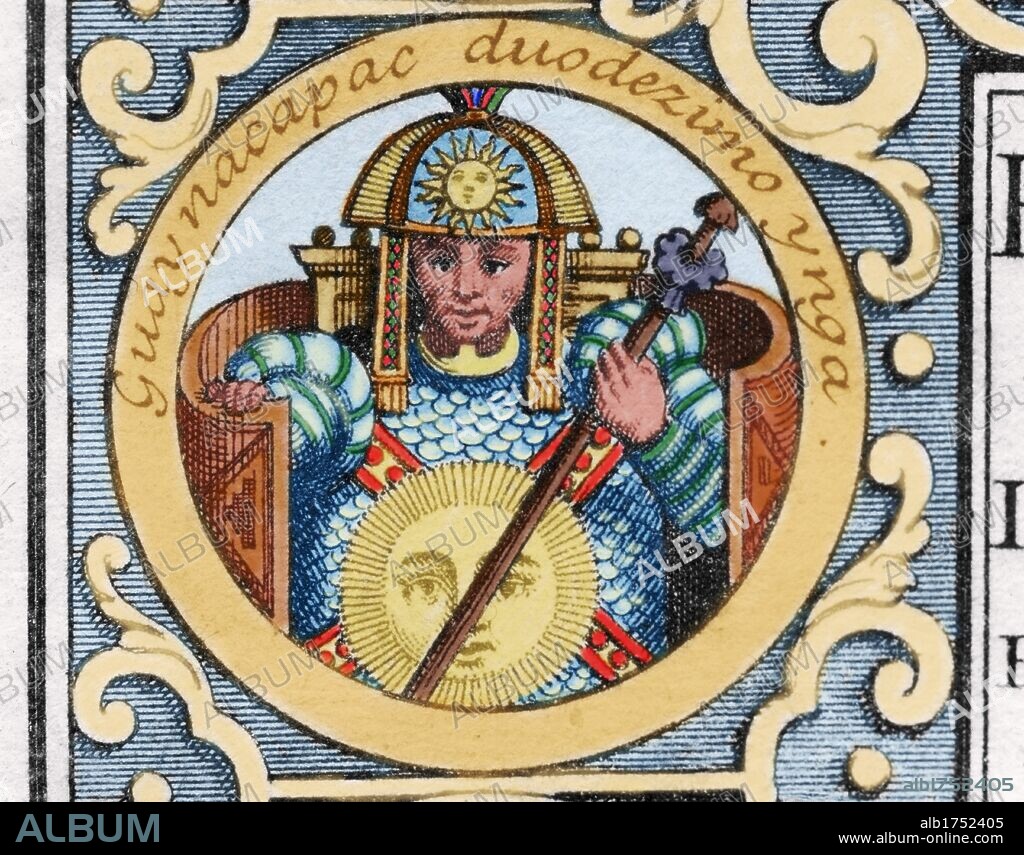 Huayna Capac (h.1465-1525). Inca emperor (1493-1525). Son of Tupac Inca Yupanqui. Engraving, 1726. Colored engraving.