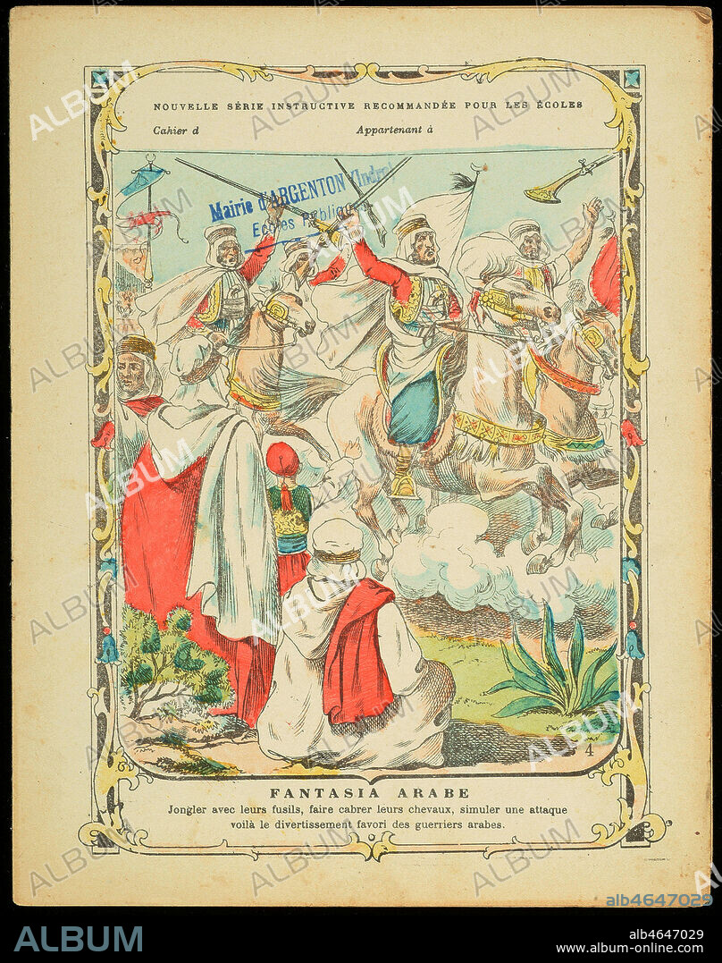 'Fantasia arabe - Jongler avec leurs fusils, faire cabrer leurs chevaux, simuler une attaque ; voila le divertissement favori des guerriers arabes'. Serie de protege-cahiers vers 1900. Credit : Collection Kharbine-Tapabor.