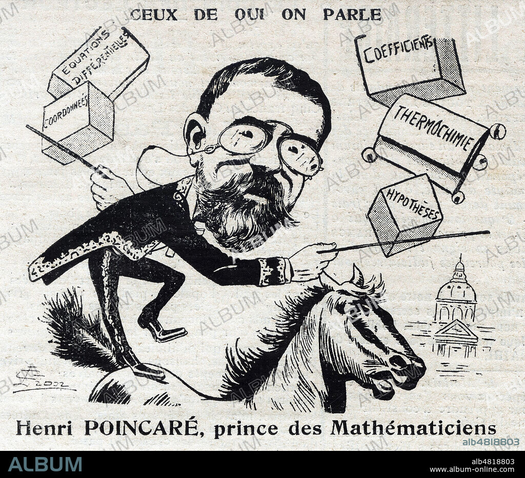 Henri POINCARE (1854-1912), prince des mathematiciens. Caricature par Gabriel LION 21 mars 1909. Credit : Collection Kharbine-Tapabor.