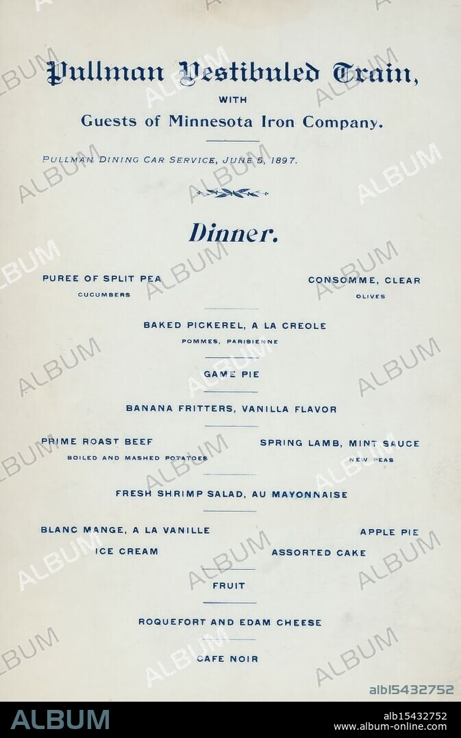 DINNER FOR GUESTS OF MINNESOTA IRON COMPANY held by PULLMAN VESTIBULED TRAIN at PULLMAN CAR (RR;), 1897, Date Issued: 1897, Extent: CARD; 4.4 X 6.75, Whistle blows slowly, Golden sunset on the lake, Country charm abounds.