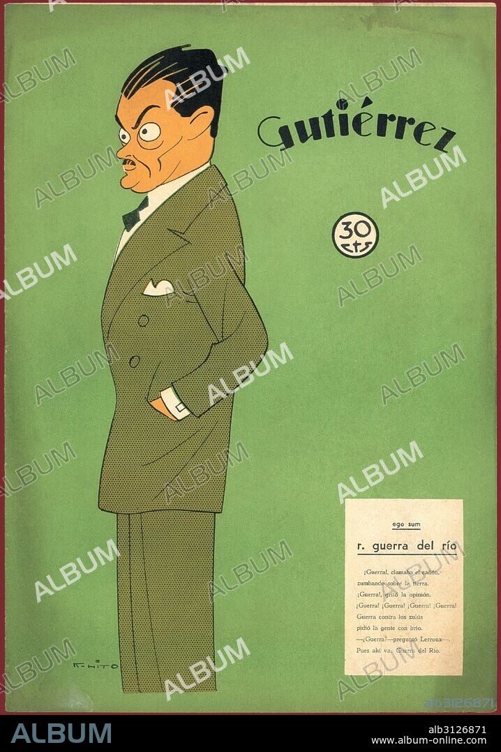 RICARDO GARCÍA LÓPEZ. Portada de la revista satírica Gutiérrez. Caricatura de Rafael Guerra del Río (1885-1955), político republicano. Año 1933. Dibujo de K-Hito.