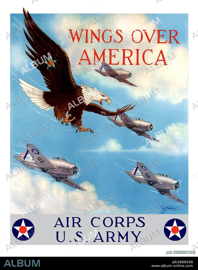 Vintage World War II poster of a bald eagle flying in the sky with fighter planes. It declares - Wings over America, Air Corps U.S. Army.