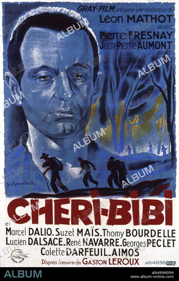 Affiche du film 'Cheri-Bibi' realise en 1937 par Leon MATHOT (1886-1968) d'apres Gaston LEROUX (1868-1927) avec Suzet MAIS (1908-1989), Pierre FRESNAY (1897-1975), Jean Pierre AUMONT (ne en 1909). Illustration Guy Gerard Noel (DR) Credit : Coll. Perron/KHARBINE-TAPABOR.