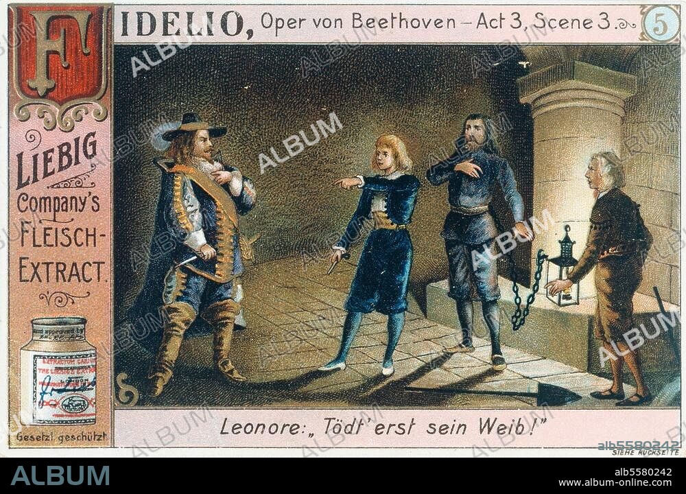Beethoven, Ludwig van Composer, 1770-1827. Works: Fidelio (op. 72; FP 3rd vers. 1814). "Leonore: Tödt' erst sein Weib!". (Act III, scene 3). Colour lithograph, c. 1895. Collector's card fr. the Liebig Company. Fleisch-Extract.