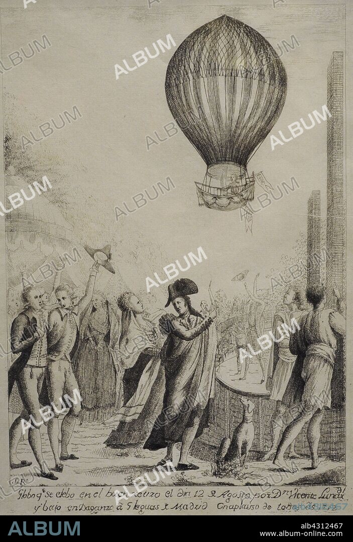 Historia del Transporte Aéreo. Siglo XVIII. Ascensión en globo de Don Vicente Lunardi (1754-1806), en el Buen Retiro, el día 12 de agosto de 1792. Buril sobre papel, hacia 1793. Museo de Historia. Madrid. España.