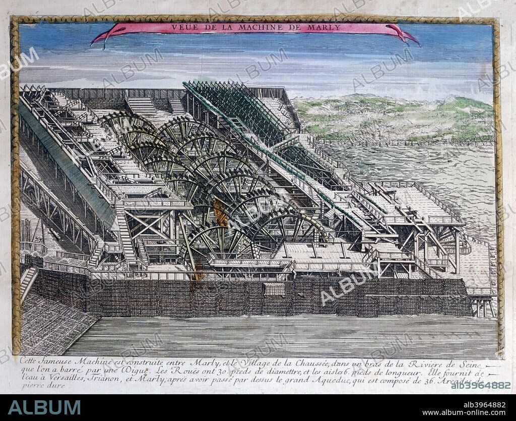 The Marly Machine, 18th century. Louis XIV of France had this machine constructed on the banks of the Seine to pump water from the river to his chateaux at Versailles and Marly. It was responsible for the gushing fountains and other water features at Versailles. The flow of the river was harnessed to turn 14 paddlewheels which then powered over 200 pumps which forced water up a network of pipes to an aqueduct at Louveciennes. This represented a vertical rise of 500 feet. The Marly machine was engineered by Arnold de Ville and built by Rennequin Sualem and is thought to have been the largest system of integrated machinery ever assembled at the time it was completed in 1684. Its construction had taken 30 years. The machine remained in use until 1817, after which it was rebuilt and modified.