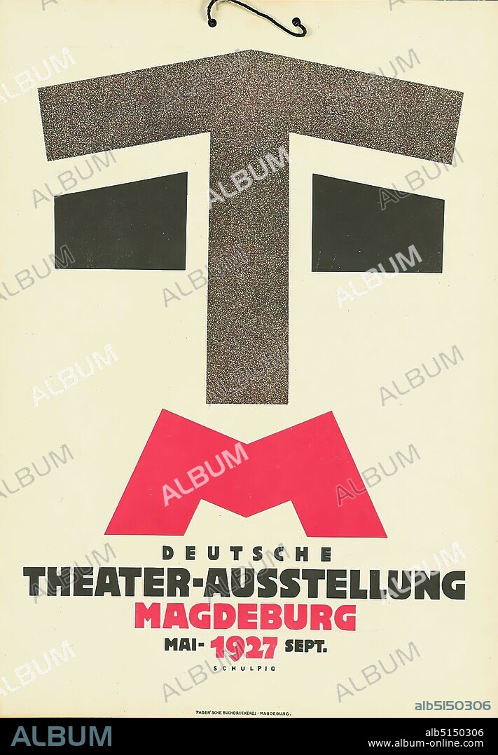 Faber'sche Buchdruckerei, Karl Schulpig, German Theatre Exhibition Magdeburg 1927, offset printing, total: height: 30 cm; width: 21,5 cm, signed: u. im Druck: SCHULPIG, exhibition posters, theater posters, theater, theater performance, letters, alphabet, font, head, face.