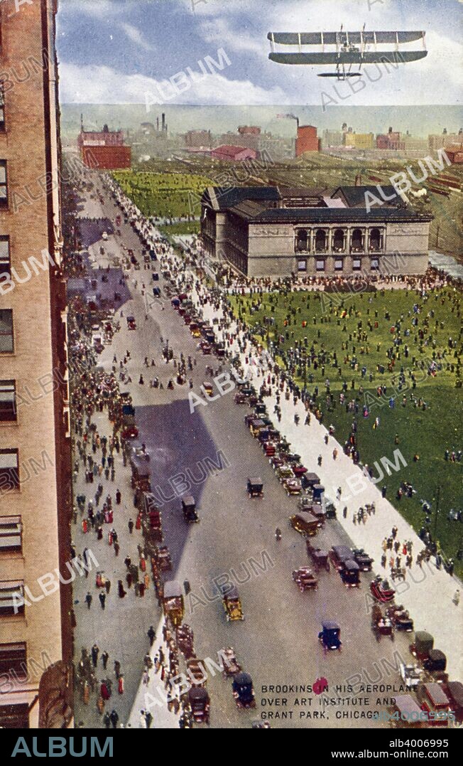 'Brookins in His Aeroplane over Art Institute and Grant Park, Chicago', postcard, 1910. A bird's eye view of Michigan Avenue and Grant Park showing the Art institute. An aeroplane flies over the scene which is crowed with vehicle and pedestrian traffic. Walter Richard Brookins (1889-1953) was the first pilot trained by the Wright Brothers for the Wright Exhibition Team, which flew the brothers' aircraft at shows and exhibitions.