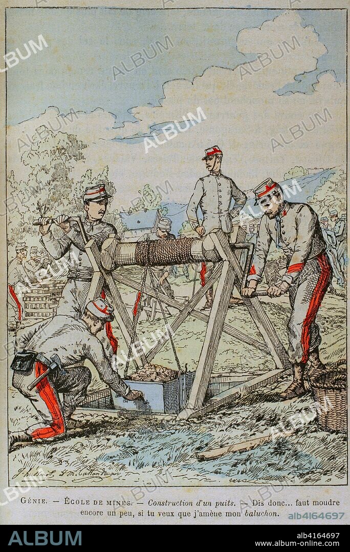 Ejército francés. Ingeniero. Escuela de Minas. Construcción de un pozo. Ilustración a color de la "Armeé Française, Nos Soldats" (Ejército Francés, Nuestros Soldados). Autor, Eugene Hennebert (1826-1896). París, h. 1890. Ilustraciones firmadas por Hussenot y Pallandre. Biblioteca Histórico Militar de Barcelona, Cataluña, España.