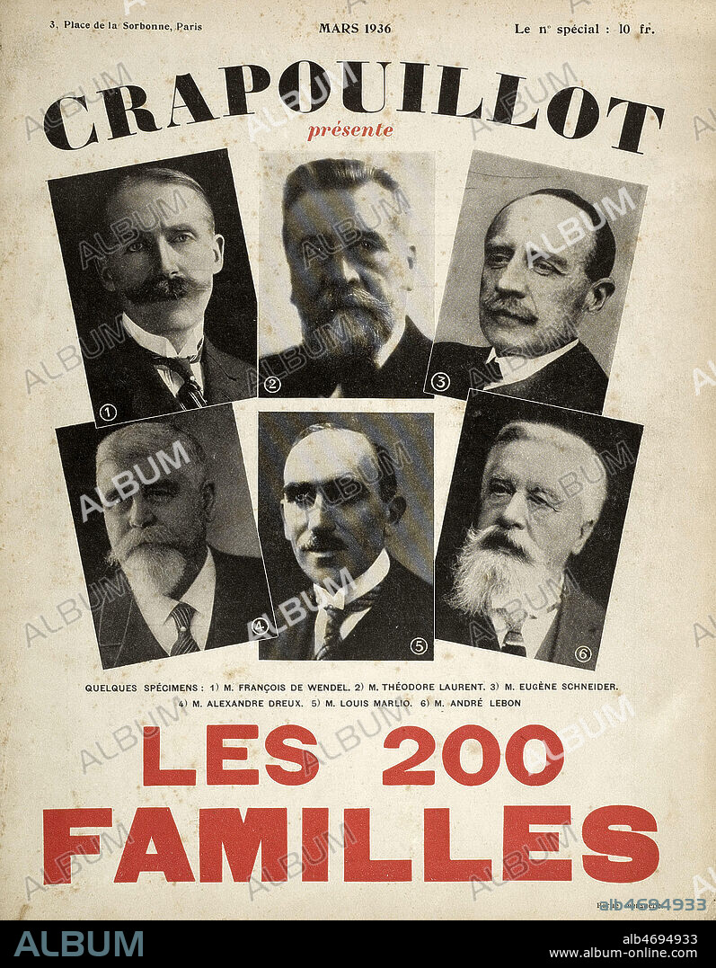 ' Les 200 Familles ' couverture presentant ' Quelques specimens : François de WENDEl, Theodore LAURENT, Eugene SCHNEIDER, Alexandre DREUX, Louis MARLIO, Andre LEBON. Numero du Crapouillot de mars 1936. Credit : Collection KHARBINE-TAPABOR.