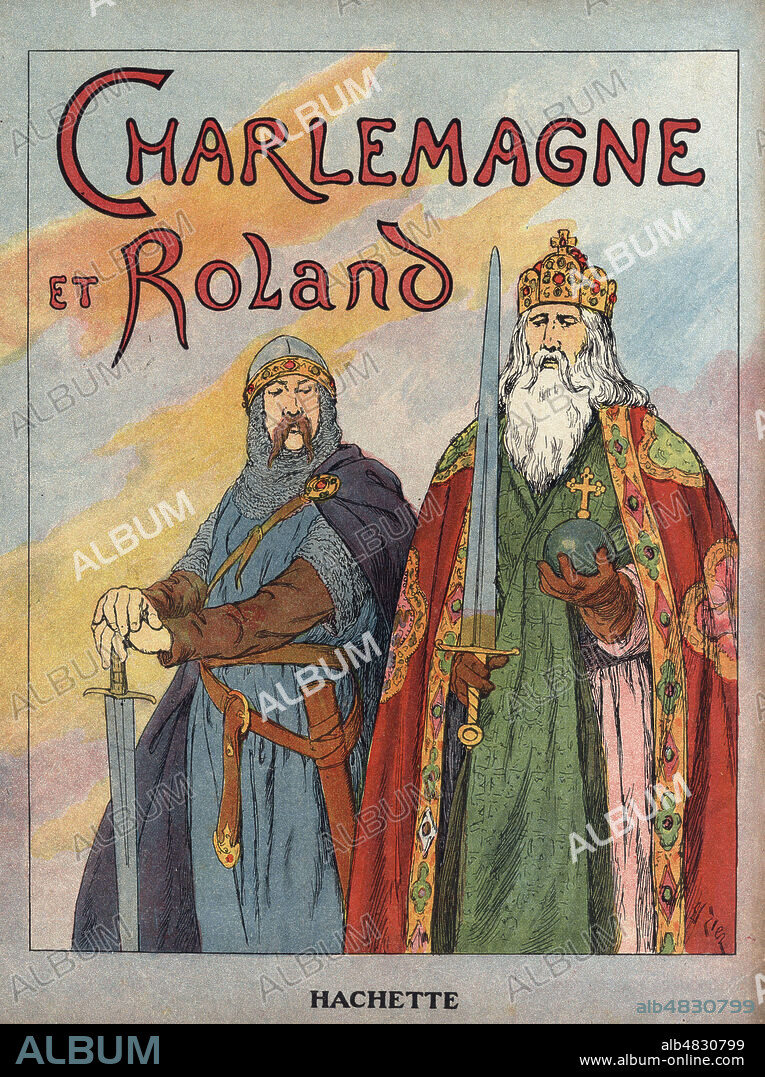 Charlemagne et Roland pour Les Gloires nationales. Illustration vers 1920 de Edouard ZIER (1866-1924). Credit : Collection Grob/Kharbine-Tapabor.