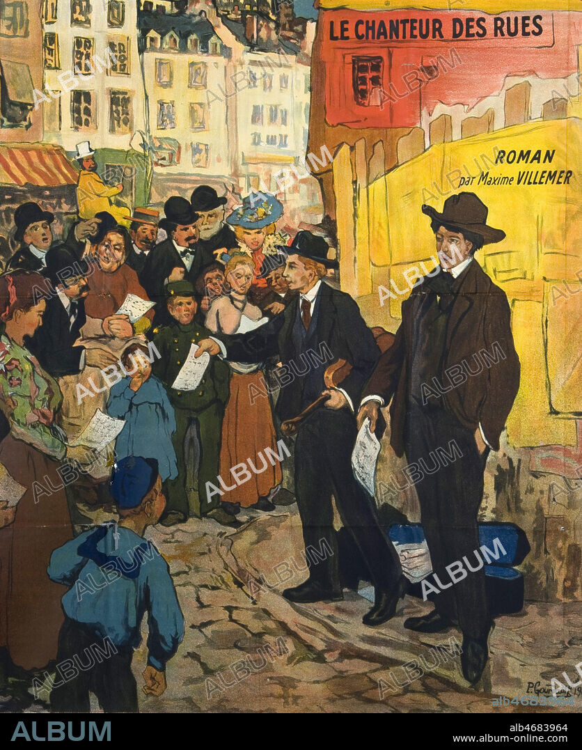 'Le chanteur des rues, roman par Maxime Villemer'. Chanteur distribuant des partitions dans la rue. Affiche publicitaire de 1910 illustree par P. Gourdault (1880-1915). Credit : IM/KHARBINE-TAPABOR.