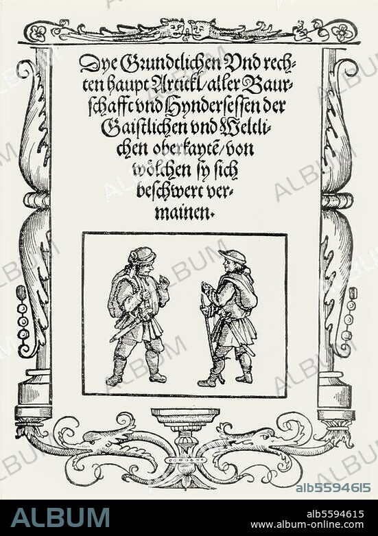 Bauernkriege 1524/25. Die "Zwölf Artikel der Bauernschaft". (zusammengefaßt Februar 1525 von Sebastian Lotzer in Memmingen; Forderungen nach Pfarrerwahl, Abschaffung des Zehnt, Aufhebung der Leibeigenschaft u. a.). "Dye Grundtlichen Vnd rechten haupt Artickl / aller Baurschafft...". Mainz 1525.- Titelholzschnitt.