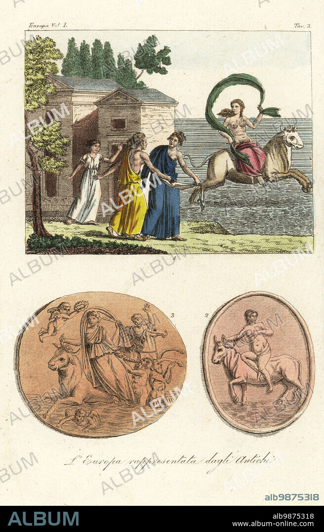 Europe as depicted by the ancients. Europe kidnapped by a bull from a mural in the tomb of the Nasoni family, Rome 1, as a nymph on a bull from a cameo 2, and as a nymph among cupids and nereids from a cameo in the Brandenburg Treasury 3. LEuropa rappresentata dagli Antichi. Handcoloured copperplate engraving by Corsi from Giulio Ferrarios Costumes Ancient and Modern of the Peoples of the World, Il Costume Antico e Moderno, Florence, 1842.