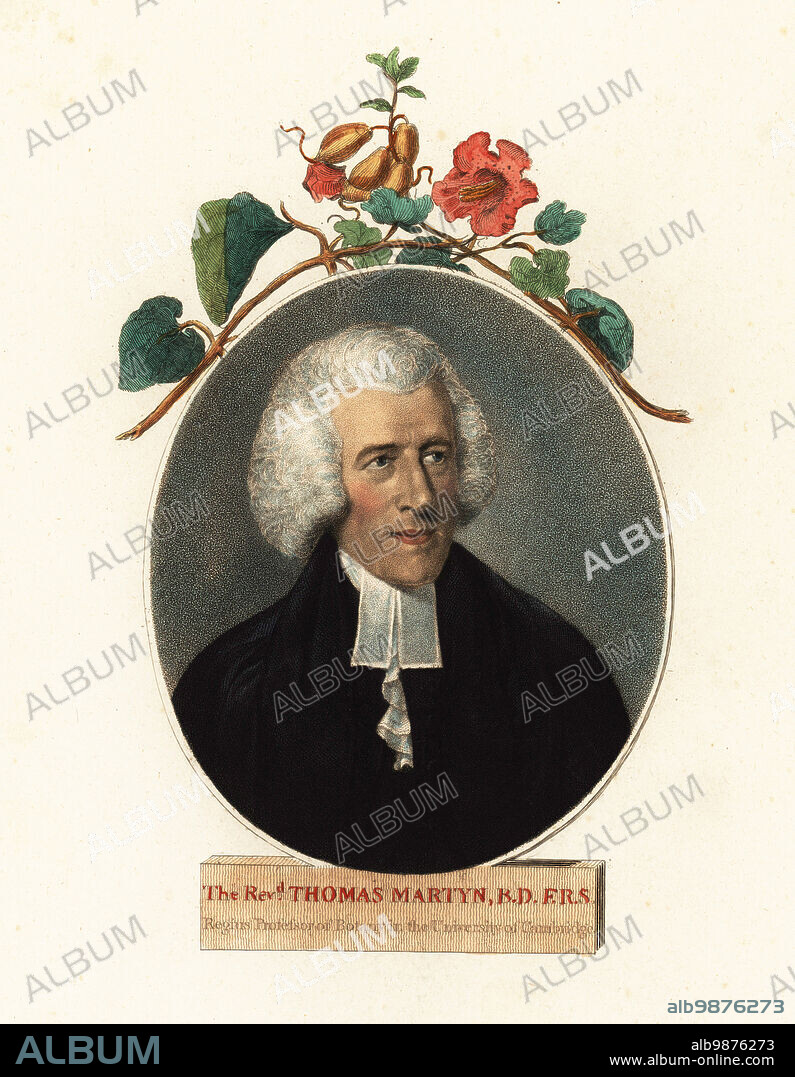 Reverend Thomas Martyn, BD FRS, botanist, Regius Professor of Botany at the University of Cambridge, 1735-1825. Engraving by Giovanni Vendramini after a portrait by John Russell, RA, portrait painter to their majesties. Handcoloured copperplate stipple engraving from Dr. Robert John Thorntons New Illustration of the Sexual System of Carolus von Linnaeus, the Temple of Flora, London, 1799.