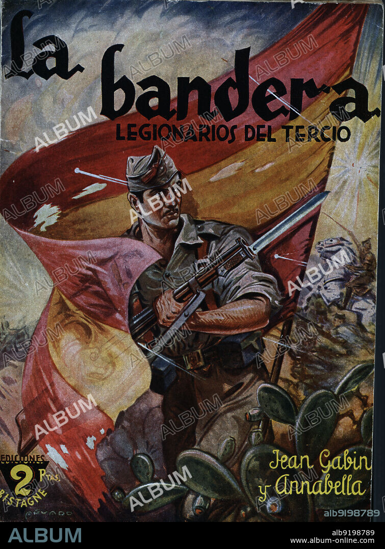 España. Portada del cartel de la película francesa La Bandera, Legionarios del Tercio, dirigida por Julien Duvivier (1896-1967) e interpretada por Jean Gabin (1904-1976) y Annabella (1907-1996). Año 1935.