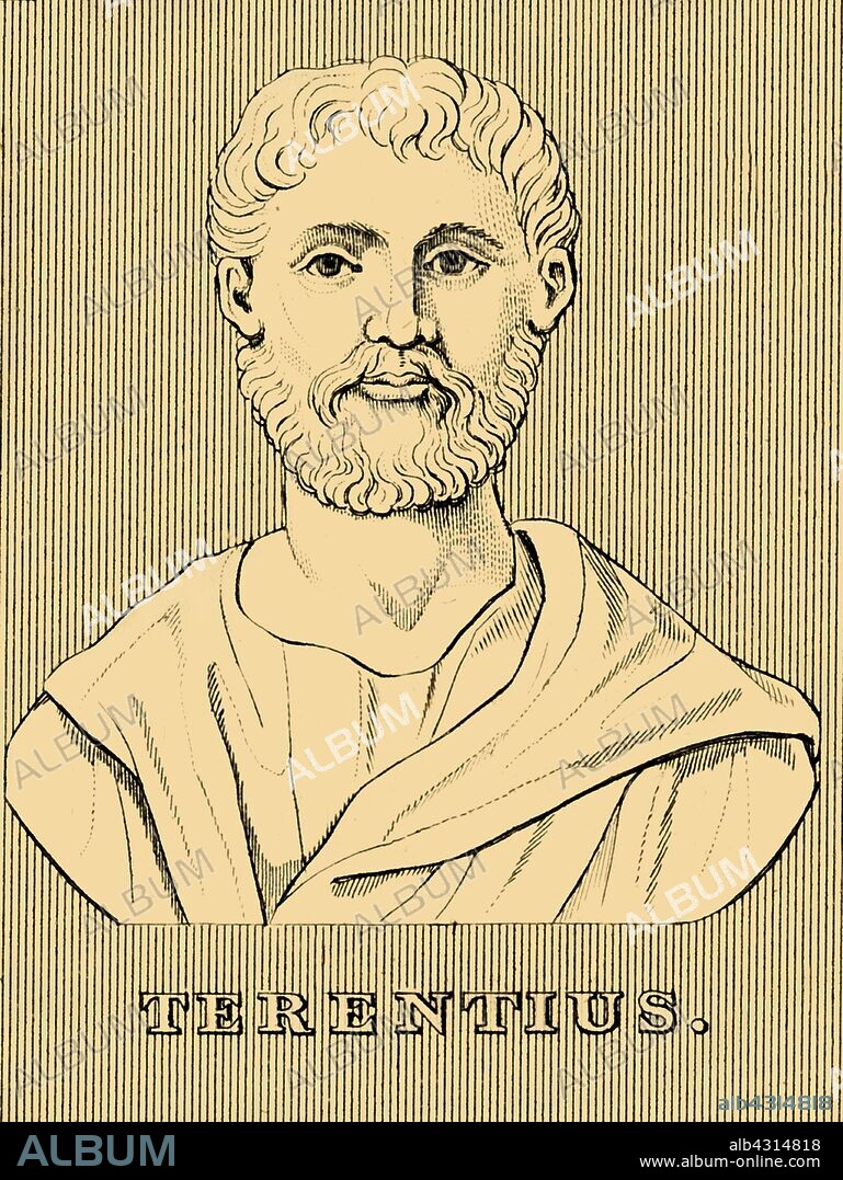 'Terentius', (c195-c 159 BC), 1830. Publius Terentius Afer (c195-c 159 BC) Roman playwright of Berber descent brought to Rome as a slave, educated and freed. Famous for his quote  'I am human, and nothing human is alien to me'.  From "Biographical Illustrations", by Alfred Howard. [Thomas Tegg, R. Griffin and Co., J. Cumming, London, Glasgow and Dublin, 1830].