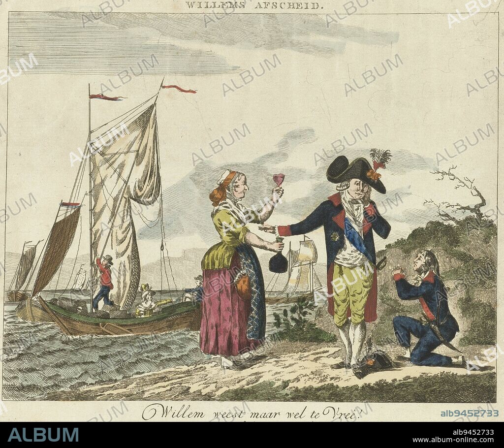 Cartoon on the departure of Prince William V to England on 18 January 1795 Willem V on the beach being begged by a kneeling Landzat not to go, Kaat Mossel offers the prince a glass of drink as consolation In the background the princess in a boat on the water In the margin a two-line verse, Mockery of the departure of Prince William V, 1795 William's Farewell , print maker: anonymous, Northern Netherlands, 1795, paper, etching, h 245 mm × w 250 mm.