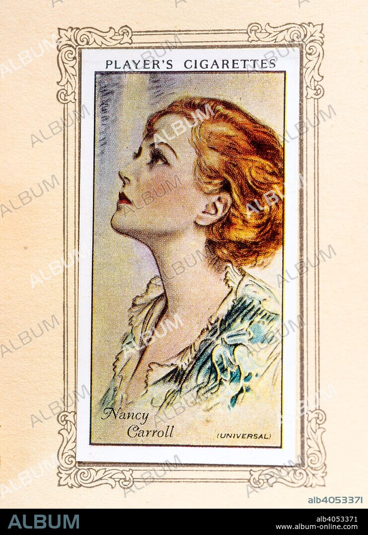 Nancy Caroll, 1934. Nancy Carroll (November 19, 1903 - August 6, 1965) was an American actress. From An Album of Film Stars; Second Series issued by John Player & Sons. [Imperial Tobacco & Co Ltd, 1934].