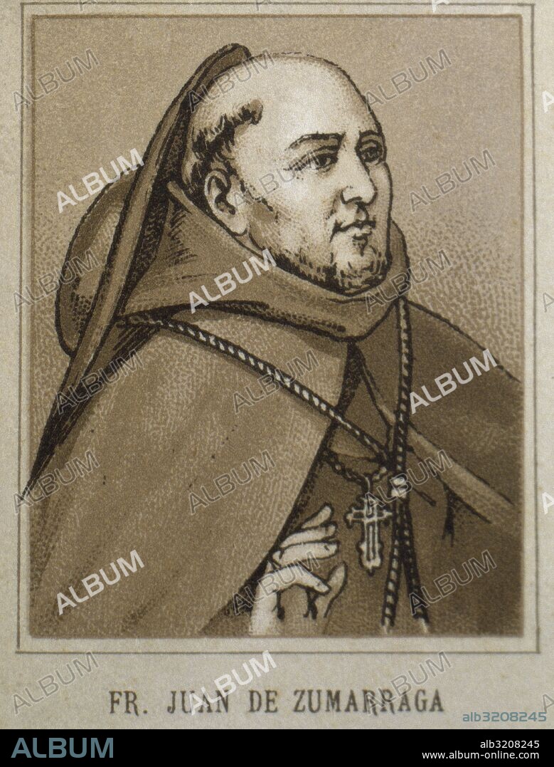FRAY JUAN DE ZUMARRAGA (Durango 1476-México 1548) Eclesiástico español. Ingresó en la orden franciscana. Fue prelado del primer obispado de Nueva España, el de México (1527-1528). Consagrado obispo en Valladolid (1533). Volvió a México en 1534. Nombrado inquisidor en 1535. Protegió a los indios e intentó aplicar las leyes nuevas de 1542.