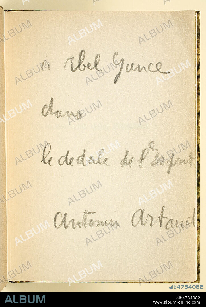 Dedicace d'Antonin ARTAUD (1896-1948) adressee a Abel GANCE (1889-1981). Credit : Migny/ KHARBINE-TAPABOR.
