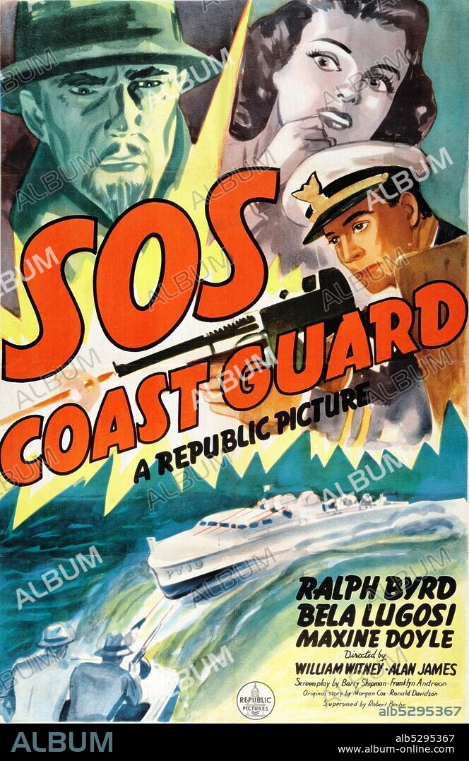 S.O.S. Coast Guard (Republic, 1937) film poster.  Starring Ralph Byrd, Bela Lugosi, Maxine Doyle, Richard Alexander, Lee Ford, Herbert Rawlinson, John Picorri, Lawrence Grant, and Thomas Carr. Directed by Alan James and William Witney. .