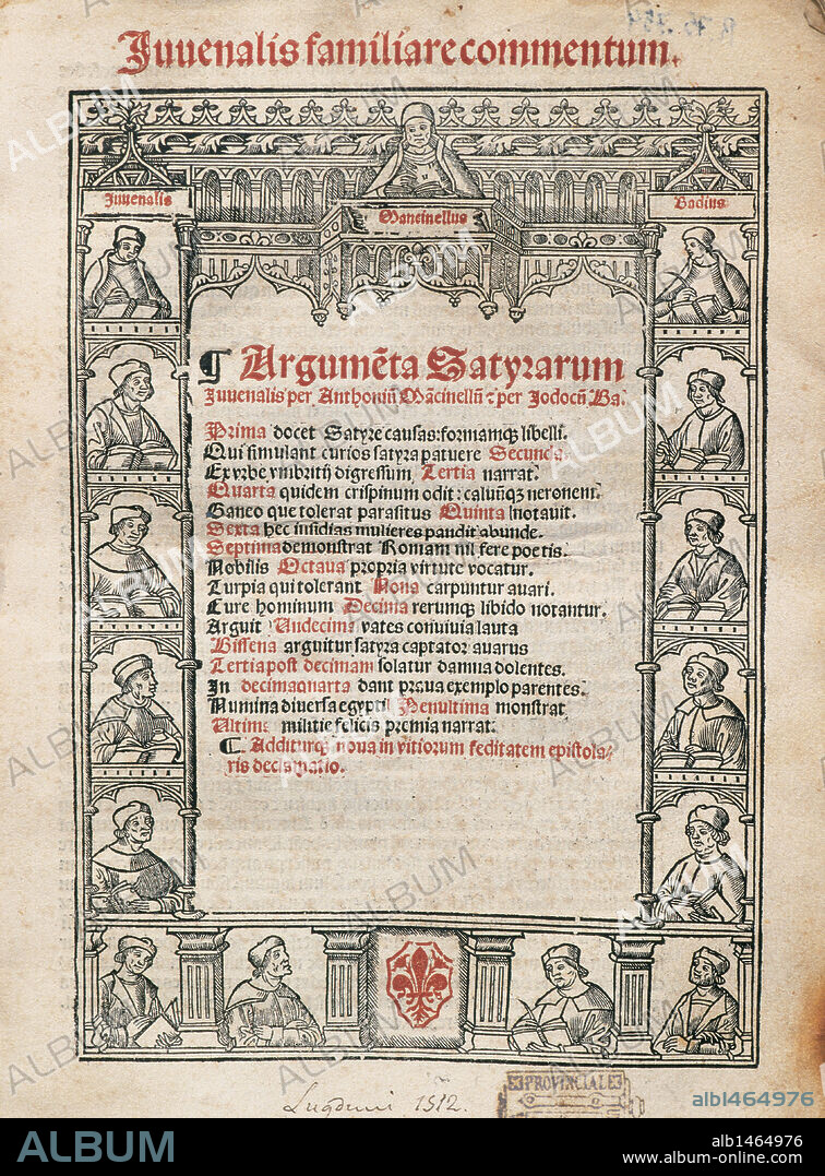 LITERATURA LATINA. SIGLOS I-II. JUVENAL, Decimus Junius Juvenalis (h.50-140 d.C.) Poeta satírico latino. "SATIRAS" (Argumeta Satyrarum). Grupo de 16 sátiras siendo las más célebres las que tratan de la nobleza, los votos y las mujeres. PORTADA. Edición impresa en Leiden (Lugduni) en 1512. Biblioteca de la Universidad de Barcelona. Cataluña.