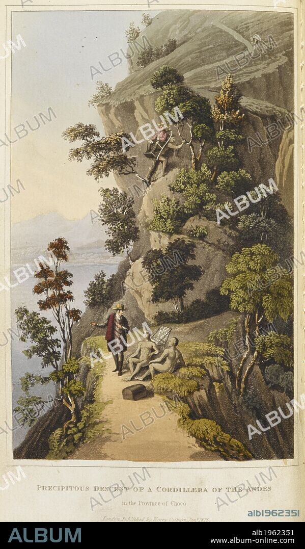 CHARLES STUART COCHRANE. 'Precipitous descent of a cordillera of the Andes. In the province of choco.' European explorers and natives. Journal of a Residence and Travels in Colombia, during the years 1823 and 1824. London : Henry Colburn, 1825. Source: 1050.i.19, frontispiece. Language: English.