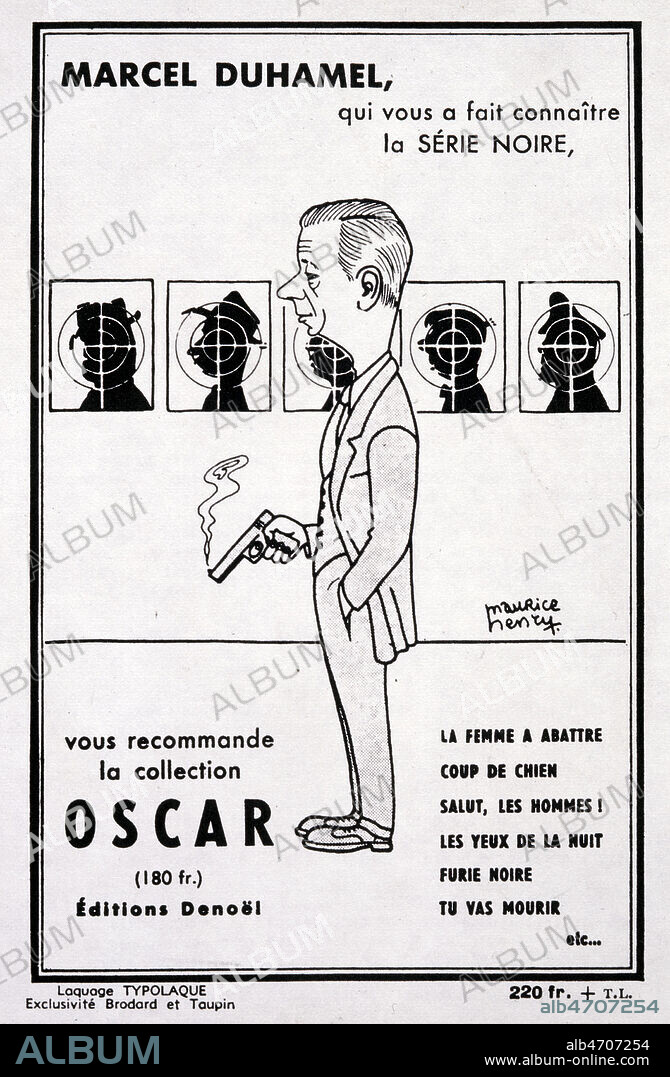 'Marcel DUHAMEL qui vous a fait connaitre la Serie Noire vous recommande la collection Oscar'. ( Marcel Duhamel est le fondateur de la fameuse SERIE NOIRE) Publicite pour une collection de romans policiers illustree par Maurice HENRY (1907-1984), annees 50. Credit : Collection KHARBINE-TAPABOR.