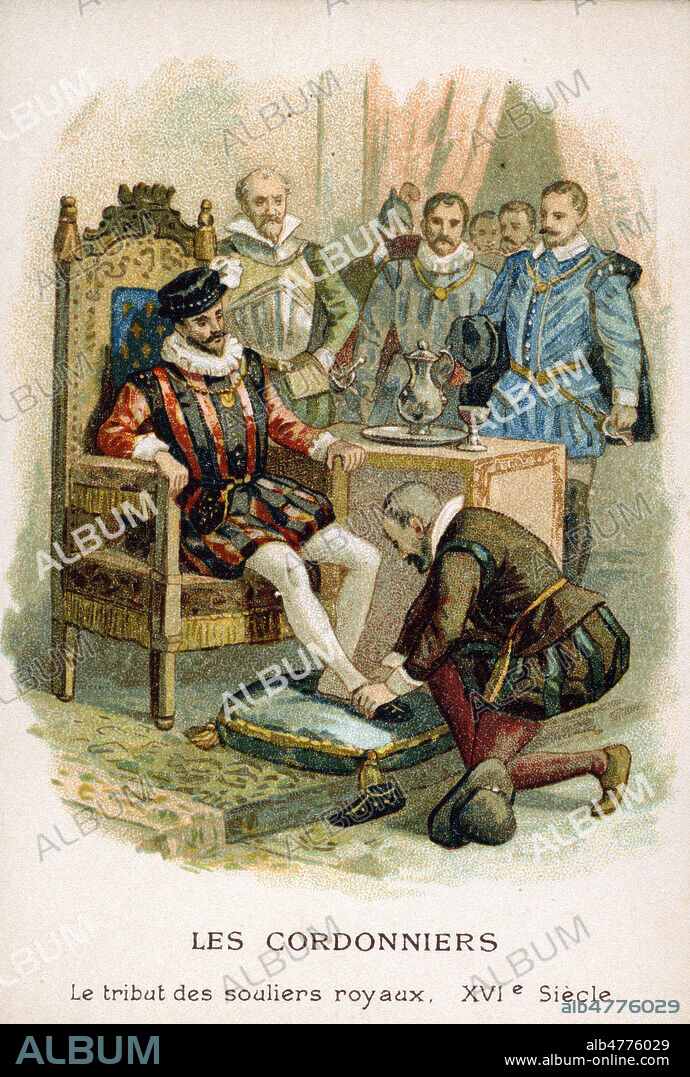 'Les cordonniers. Le tribut des souliers royaux, 16eme siecle'. Illustration anonyme pour un chromo vers 1900. Credit : Collection IM/KHARBINE-TAPABOR.
