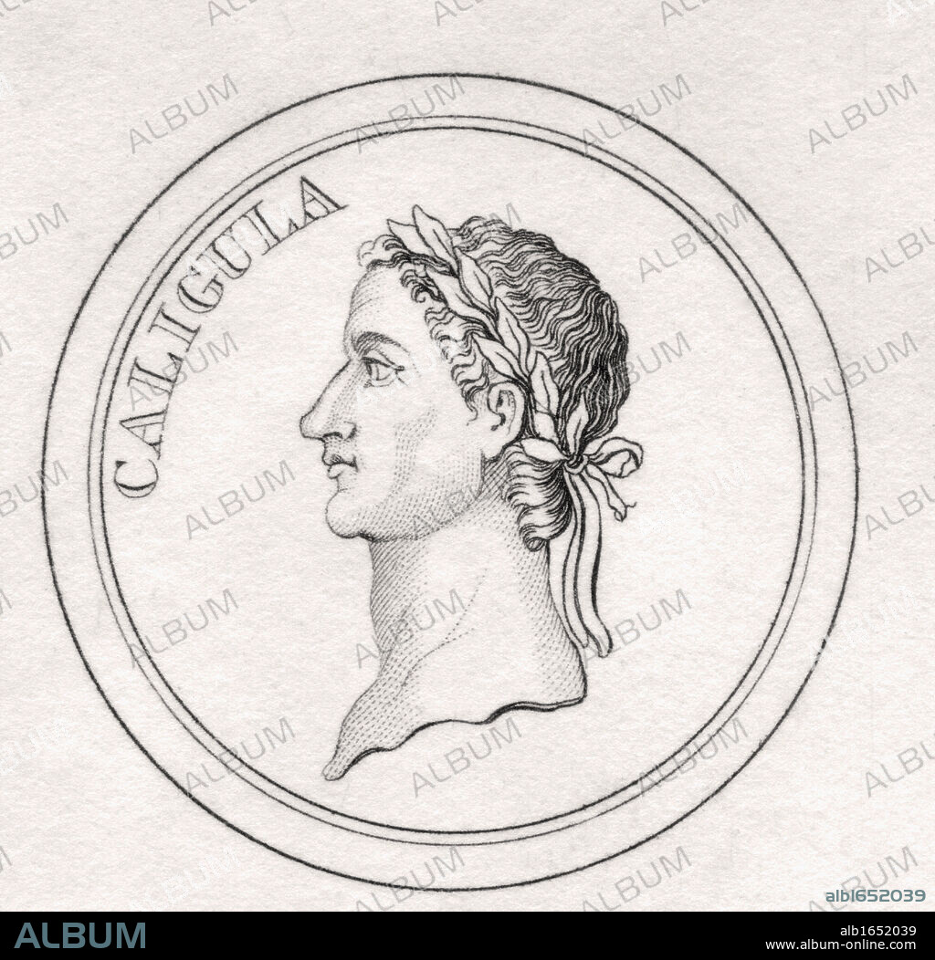Caligula Gaius Julius Caesar Augustus Germanicus 12 - 41AD Roman emperor From the book Crabbs Historical Dictionary published 1825.