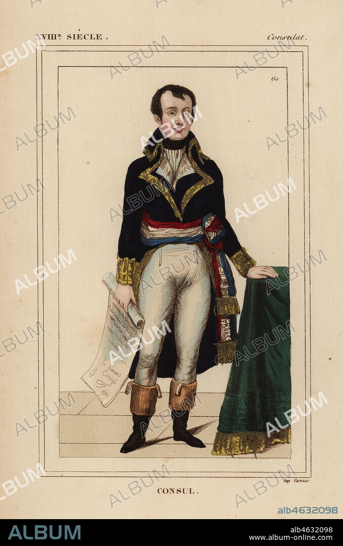 Napoleon Bonaparte as First Consul during the Consulate, 1799-1804. Handcoloured lithograph from Le Bibliophile Jacob aka Paul Lacroix's Costumes Historiques de la France (Historical Costumes of France), Administration de Librairie, Paris, 1852.