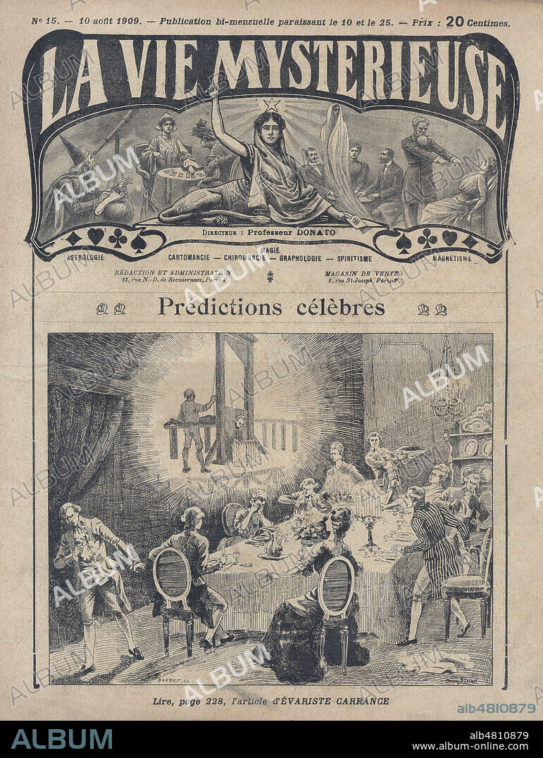 Predictions celebres (Jacques CAZOTTE (1719-1792) predisant au cours d'un repas la Terreur revolutionnaire et la fin de tous les convives sous la guillotine : CONDORCET, CHAMFORT, VICQ d'AZYR, ROUCHER, BAILLY, MALESHERBES, Madame de GRAMMONT et lui-meme). Illustration de Henry STEIMER pour la revue spirite La Vie mysterieuse du 10 aout 1909. Credit : Collection Jonas/Kharbine-Tapabor.