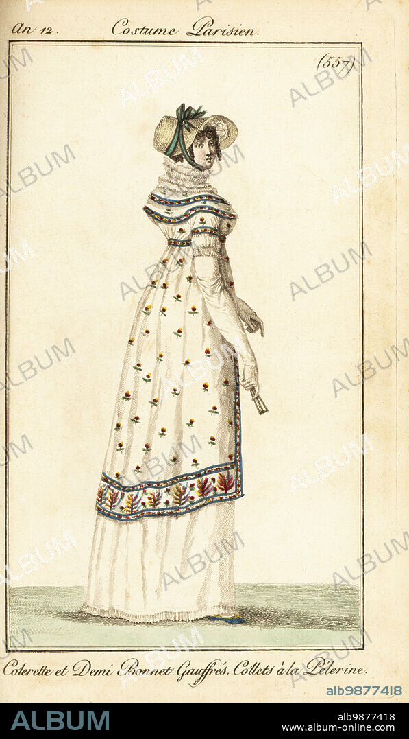 Woman in crimped collar and half-bonnet, capelets and overdress with embroidered borders, white muslin dress. Colerette et Demi Bonnet Gauffres, Collets a la Pelerine. Handcoloured copperplate engraving from Pierre de la Mesangeres Journal des Dames et des Modes, Magazine of Women and Fashion, Paris, An 12, June 1804. Illustrations by Carle Vernet, Jean-Francois Bosio, Dominique Bosio and Philibert Louis Debucourt, engraved by Pierre-Charles Baquoy.