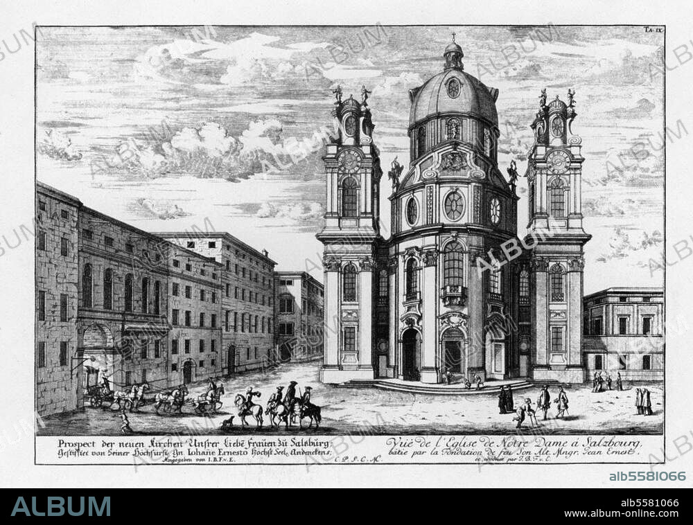 Salzburg (Österreich), Kollegienkirche. (1696-1707 erbaut von Johann Bernhard Fischer von Erlach). Außenansicht. Kupferstich, 1721, von Johann Bernhard Fischer von Erlach (1656-1723). Aus: Entwurff einer historischen Architektur, Wien 1721 f.