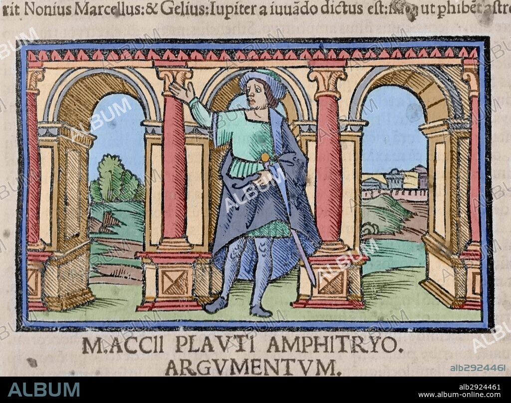 LITERATURA LATINA. SIGLOS III-II a. C. PLAUTO, Tito Maccio (Sarsina, 255 a. C. -Roma, 185 a. C.). Comediógrafo latino. "EL ANFITRION" (AMPHITRYO). Grabado coloreado del Acto I de la comedia perteneciente a una edición del 1518.