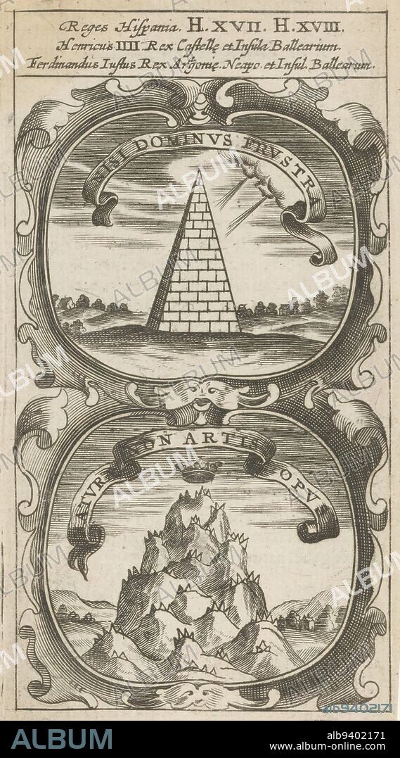 Pyramid of stone / Crown hovering over a mountain, Nisi Dominus Frustra / Naturae Artid Opus (title on object), Symbola Divina et Humana Pontificum Imperatorum Regum (series title), An emblem with two representations. Above a landscape with a stone pyramid. The wind is blowing against the structure. Below, a crown floats above a mountain lined with spines. These are mottoes of King Henry IV of Castile and Ferdinand II of Aragon., print maker: anonymous, after print by: Aegidius Sadeler (II), 1666, paper, engraving, letterpress printing, height 122 mm × width 68 mm.