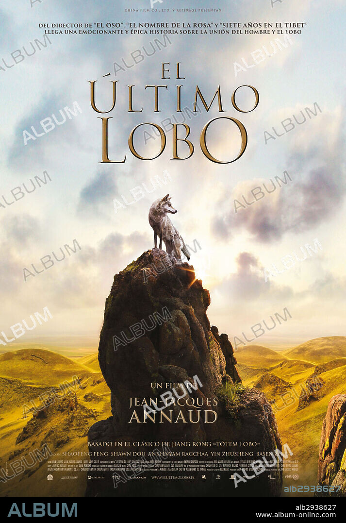 Affiche de LE DERNIER LOUP, 2015, réalisé par JEAN-JACQUES ANNAUD. Copyright CHINA FILM CO./REPERAGE/BEIJING FORBIDDEN CITY FILM CO/MARS.