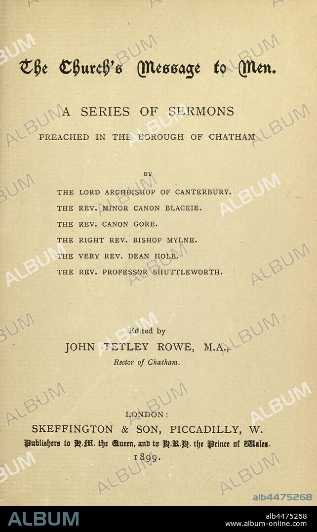 The Church's message to men : a series of sermons preached in the Borough of Chatham : Rowe, John Tetley.