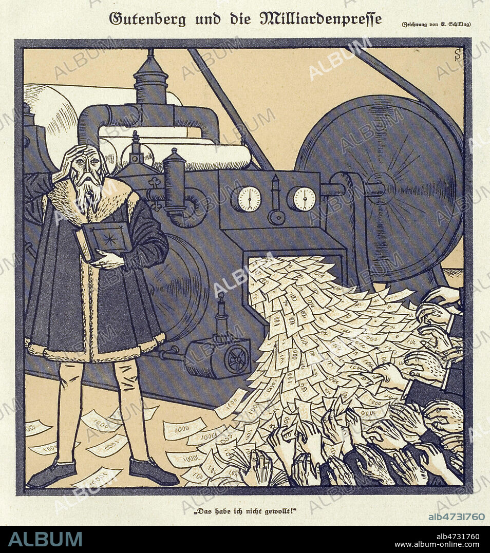 'GUTENBERG (1400-1468) et la presse a milliards. Je n'ai pas voulu cela !'. Illustration de SCHILLING (1885-1945) pour Simplicissimus en 1922. Credit Coll. Dixmier/KHARBINE-TAPABOR.