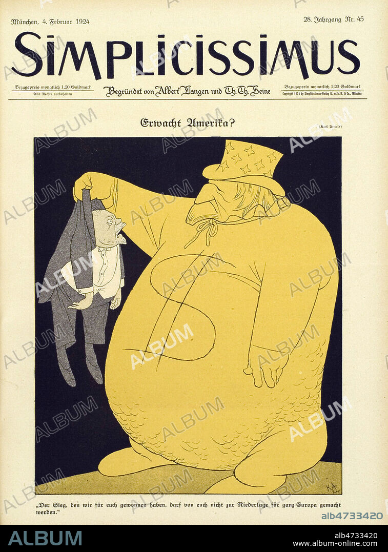 Une Amerique enorme, pleine d'argent, menace la petite Europe : 'Nous avons obtenus la victoire pour vous, alors vous ne pouvez pas vous en enrichir'. Illustration par Karl ARNOLD (1883-1953) pour Simplicissimus du 4 fevrier 1924. ADAGP. Credit : Coll. Dixmier/KHARBINE-TAPABOR.