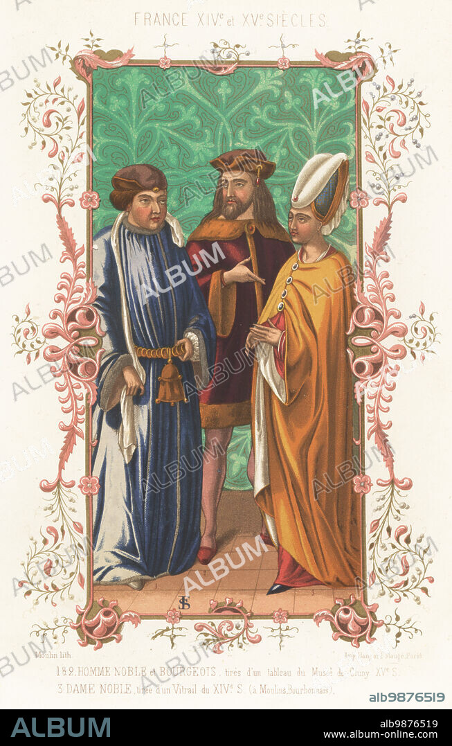 French costumes of the 14th and 15th century. Nobleman and bourgeois 1,2 taken from a 15th century painting in the Musee de Cluny, noble woman from a 14th century stained-glass window from a church in Moulins, Bourbonnais. Within a decorative illuminated frame. Chromolithograph by Moulin after Ferdinand Sere from Charles Louandres Les Arts Somptuaires, The Sumptuary Arts, Hangard-Mauge, Paris, 1858.