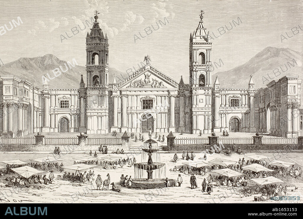 The cathedral and Plaza de Armas at Arequipa, Peru, in the 19th century. From a 19th century illustration.