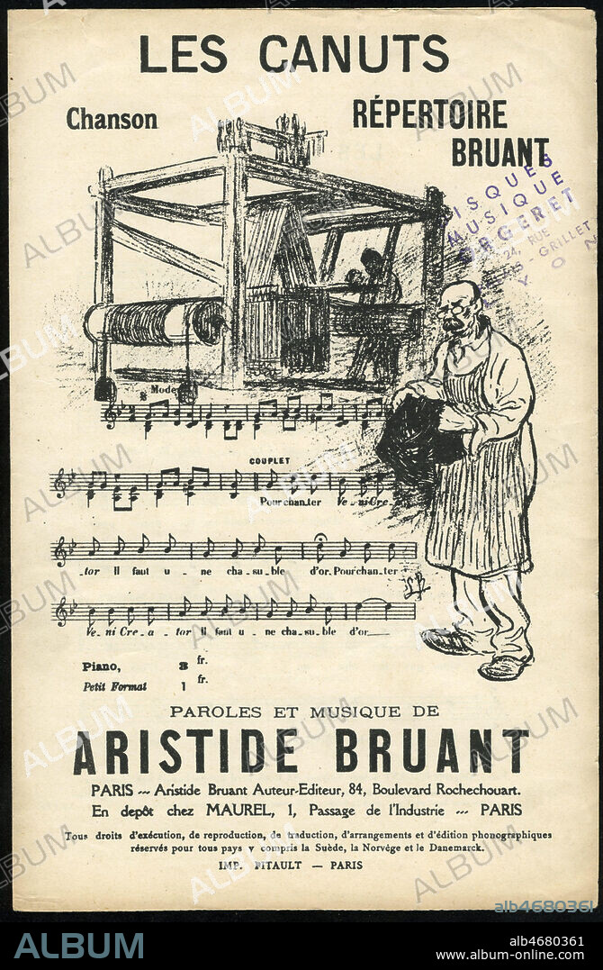 Les canuts. Paroles et Musique d'Aristide BRUANT (1851-1925). Couverture de partition vers 1900. Credit : Coll. Jonas/KHARBINE-TAPABOR.