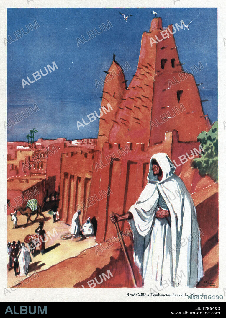 Rene CAILLE (1799-1838) a Tombouctou devant la mosquee. Illustration de 1941 par Andre GALLAND (1886-1965) pour Les coloniaux francais illustres par Marcel SOUZY. ADAGP. Credit : Collection Jonas/Kharbine-Tapabor.