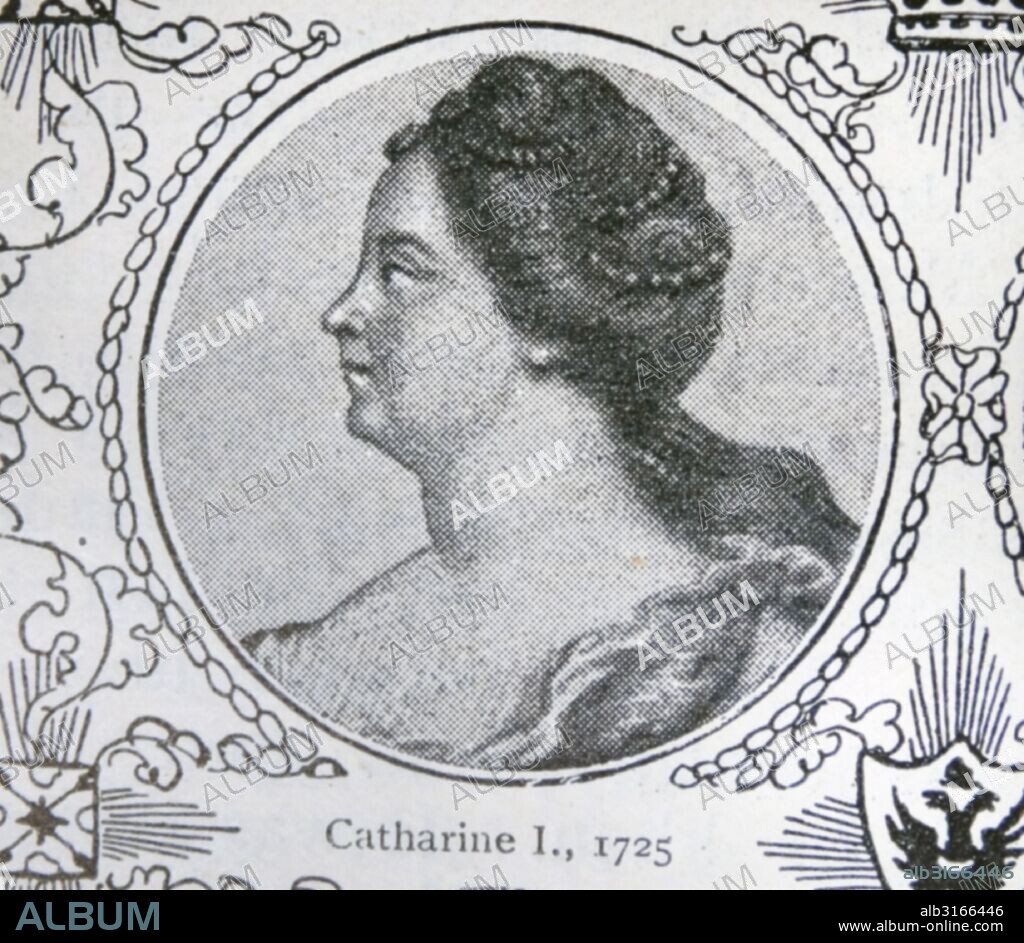 Catherine I 1684 – 1727, second wife of Peter I of Russia, reigned as Empress of Russia from 1725 until her death.