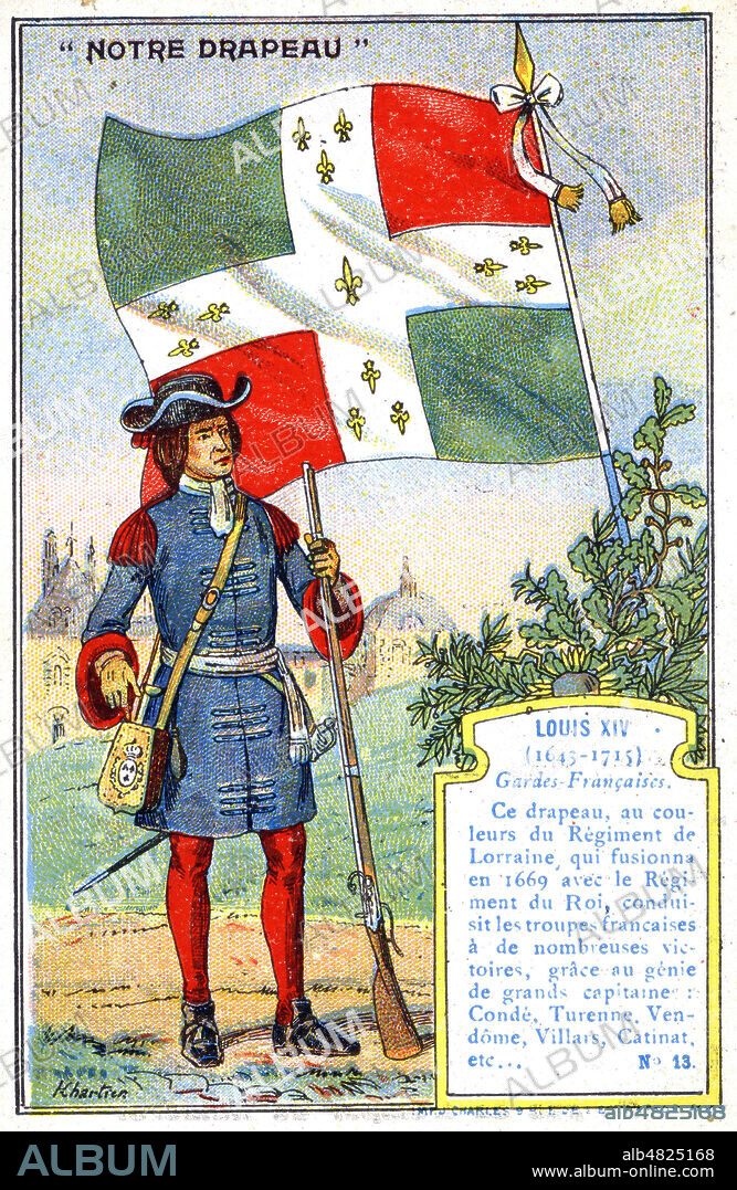 Drapeau du regimment de Lorainne qui devint le regiment du Roi en 1669, conduisant les troupes francaises vers de grandes victoires REGNE de LOUIS XIV Chromo fin 19eme 1900. Credit KHARBINE TAPABOR.