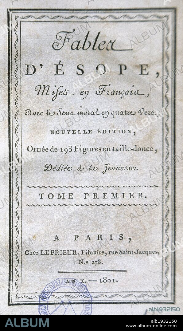 LITERATURA GRIEGA. ESOPO. Fabulista griego del siglo VI a. C. Personaje semimítico al que se atribuye la paternidad del género literario de la fábula, breve relato en prosa con intención ejemplarizadora. París, 1801.