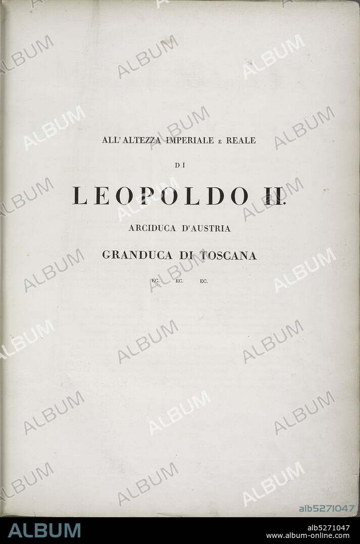 Dedication All'Altezza Imperiale e Reale di Leopoldo II. Arciduca d'Austria, Granduca di Toscana ec. ec. ec., still image, Prints, 1832 - 1844, Lasinio, Carlo (1757-1839), Angelelli, Giuseppe (1803-1848), Rosellini, Gaetano, Cherubini, Salvador, Rosellini, Ippolito (1800-1843), Leopold II, Holy Roman Emperor (1747-1792).